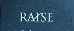 RAISE